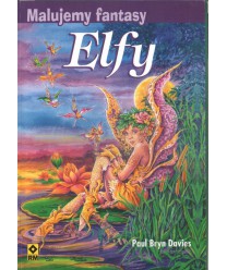 Elfy. Malujemy fantasy