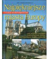 Najpiękniejsze miasta Europy