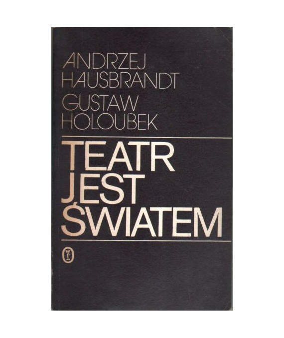 Teatr jest światem