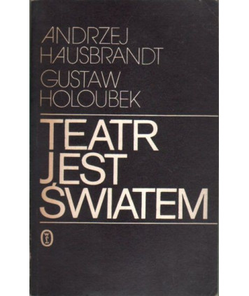 Teatr jest światem