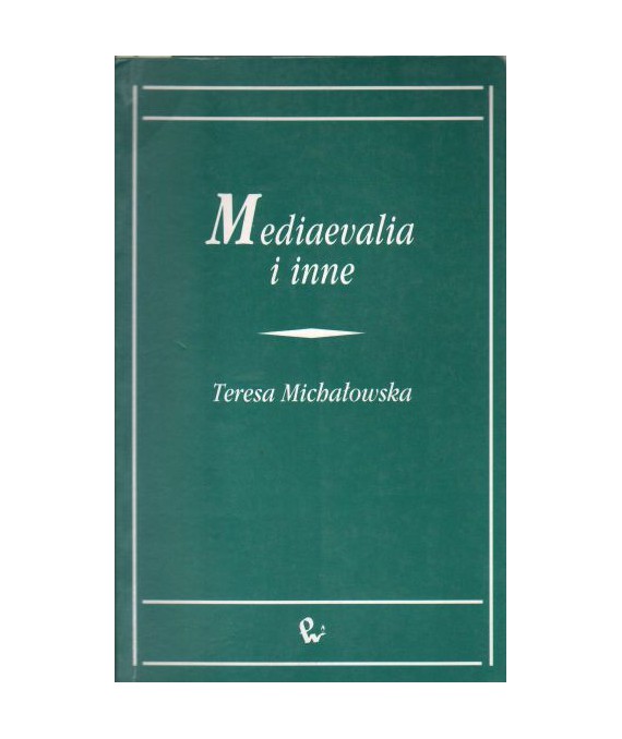 Mediaevalia i inne
