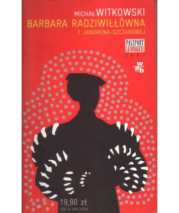 Barbara Radziwiłłówna z Jaworzna-Szczakowej