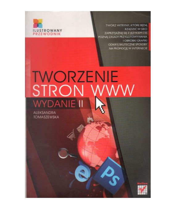 Tworzenie stron WWW. Ilustrowany przewodnik