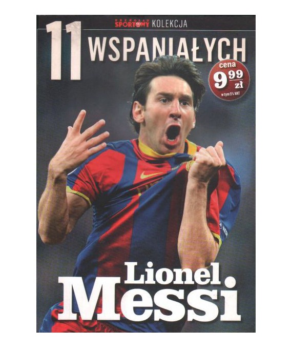 Lionel Messi. 11 wspaniałych cz.1