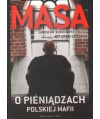 Masa o pieniądzach polskiej mafii. Jarosław Sokołowski "Masa" w rozmowie z Arturem Górskim