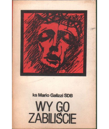Wy go zabiliście