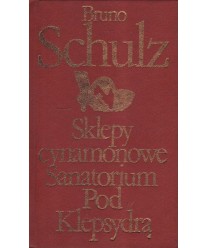 Sklepy cynamonowe. Sanatorium Pod Klepsydrą