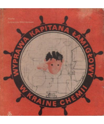 Wyprawa kapitana Łamigłowy w krainę chemii