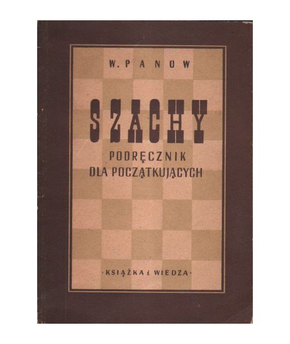 Szachy. Podręcznik dla początkujących