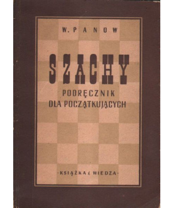 Szachy. Podręcznik dla początkujących
