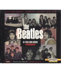 The Beatles in Their Own Words. A Documentary