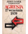 Agresja 17 września 1939. Studium aspektów politycznych