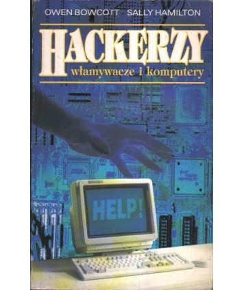 Hackerzy, włamywacze i komputery
