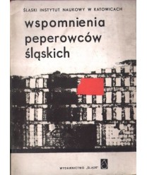 Wspomnienia peperowców śląskich