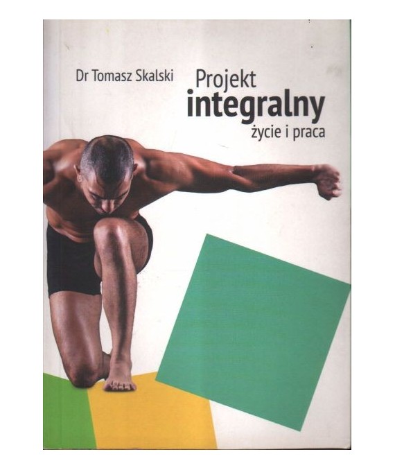 Projekt integralny życie i praca