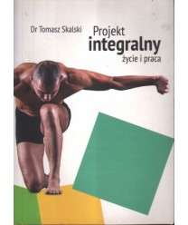Projekt integralny życie i praca