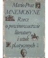 Mnemosyne. Rzecz o powinowactwie literatury i sztuk plastycznych