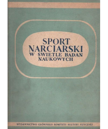 Sport narciarski w świetle badań naukowych