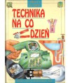 Technika na co dzień