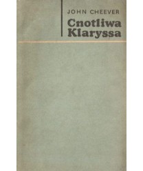 Cnotliwa Klarysa. Opowiadania