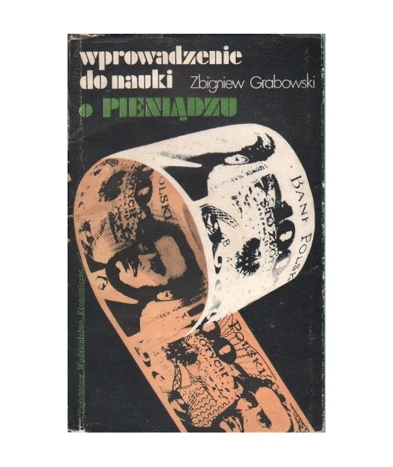 Wprowadzenie do nauki o pieniądzu
