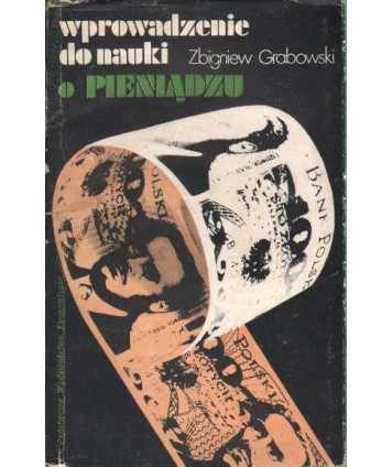 Wprowadzenie do nauki o pieniądzu