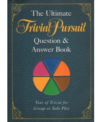 The Ultimate. Trivial Pursuit. Question & Answer Book
