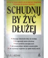 Schudnij by żyć dłużej