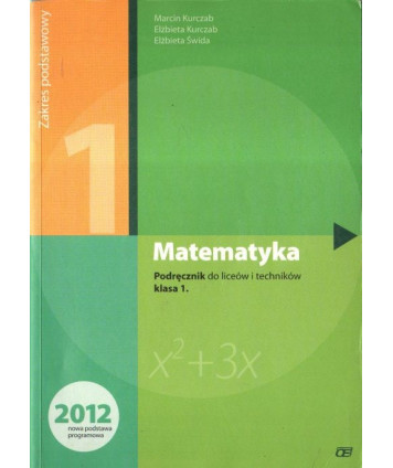 Matematyka. Podręcznik do liceów i techników