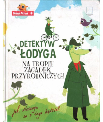 Detektyw Łodyga na tropie zagadek przyrodniczych
