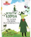 Detektyw Łodyga na tropie zagadek przyrodniczych
