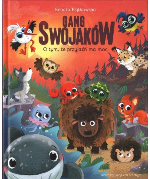 Gang swojaków. O tym, że przyjaźń ma moc