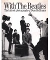 With the Beatles. The historic photographs of Dezo Hoffmann