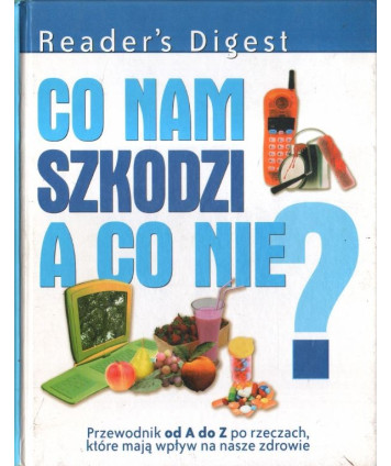 Co nam szkodzi a co nie