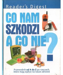 Co nam szkodzi a co nie