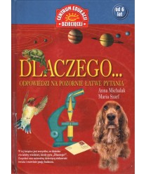 Dlaczego... Odpowiedzi na pozornie łatwe pytania
