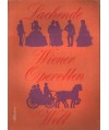Lachende Wiener Operettenwelt. Die Schönsten Operettenmelodien von Suppé, Strauss, Milleröcker und Zeller