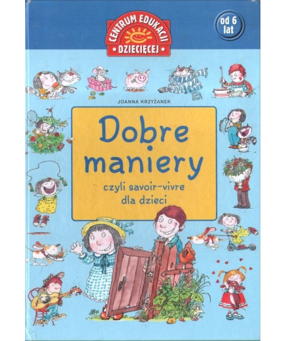 Dobre maniery czyli savoir-vivre dla dzieci