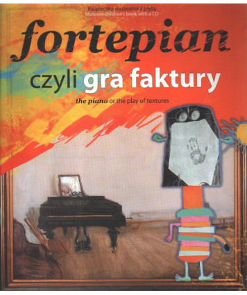 Fortepian czyli gra faktury