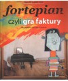 Fortepian czyli gra faktury