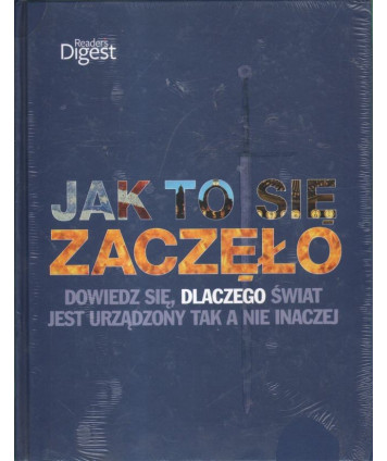 Jak to się zaczęło.. Dowiedz się, dlaczego świat jest urządzony tak a nie inaczej