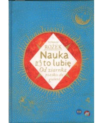 Nauka to lubię. Od ziarnka piasku do gwiazd