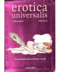 Erotica universalis. Volume II. From Rembrandt to Robert Crumb