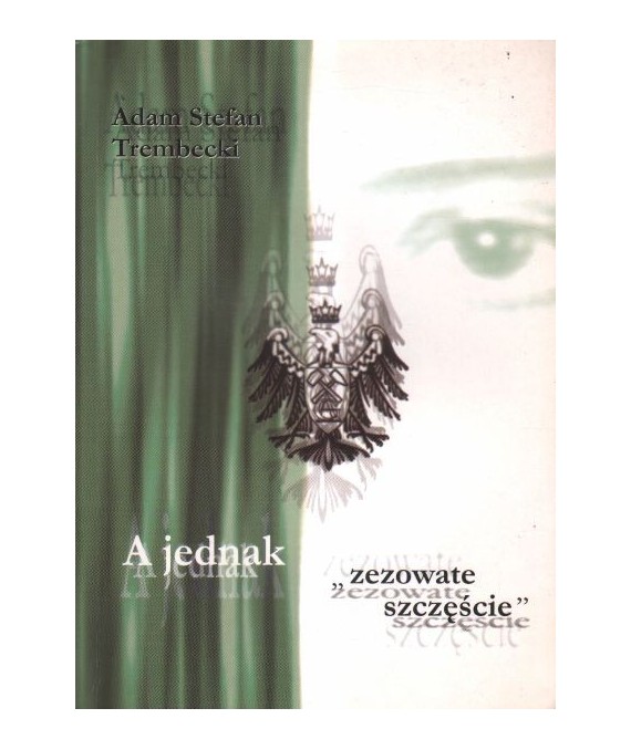 A jednak "zezowate szczęście"