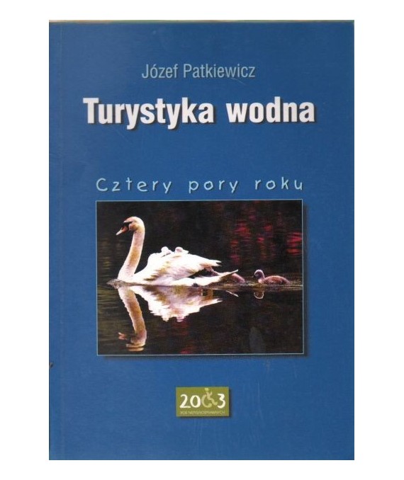 Turystyka wodna. Cztery pory roku