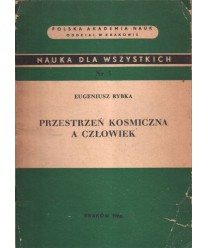 Przestrzeń kosmiczna a człowiek