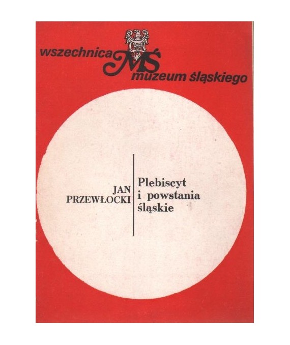 Plebiscyt i powstania śląskie