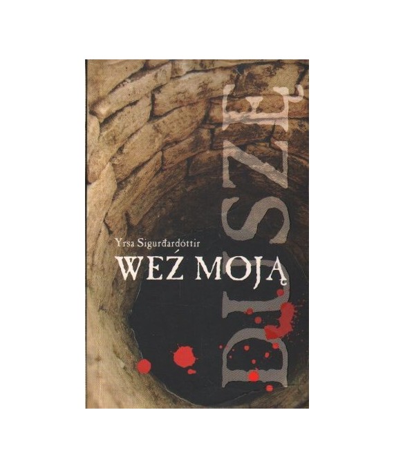 Weź moją duszę