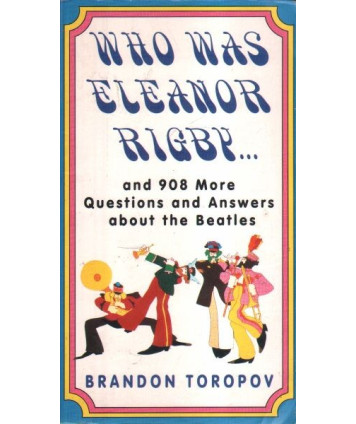 Who Was Eleanor Rigby and More Questions and Answers about the Beatles