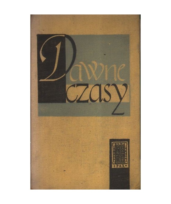 Dawne czasy. Antologia noweli rosyjskiej XIX wieku. Część pierwsza